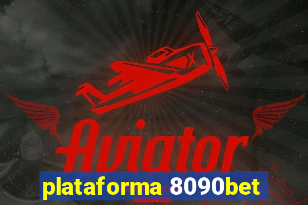 plataforma 8090bet